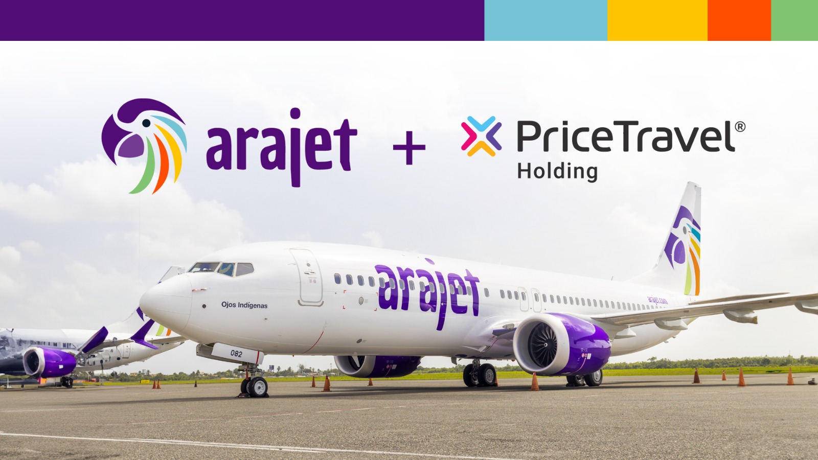 Aerolínea Low Cost Arajet y Pricetravel Holding se unen para ofrecer mayores beneficios a los viajeros